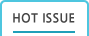 Hot Issue